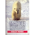 Farley Mowat - Mar dei massacri Farley Mowat - Mar dei massacri
